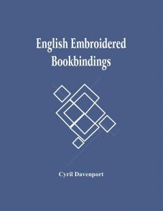 English Embroidered Bookbindings