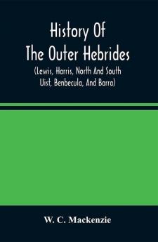 History Of The Outer Hebrides