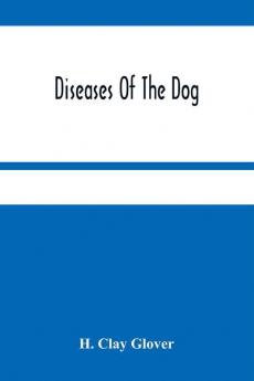 Diseases Of The Dog