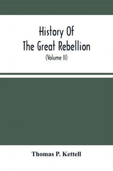 History Of The Great Rebellion