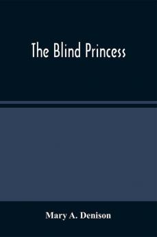 The Blind Princess