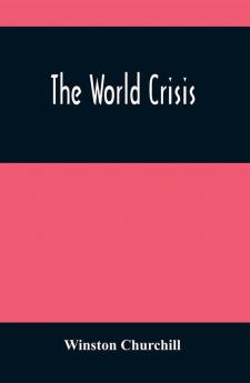 The World Crisis