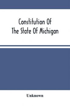 Constitution Of The State Of Michigan