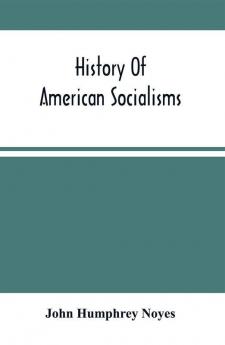 History Of American Socialisms