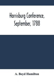 Harrisburg Conference September 1788