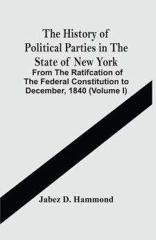 The History Of Political Parties In The State Of New York