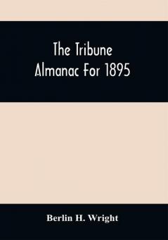 The Tribune Almanac For 1895