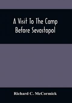 A Visit To The Camp Before Sevastopol