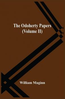 The Odoherty Papers (Volume Ii)