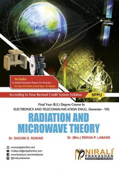 RADIATION AND MICROWAVE THEORY (Final Year (B.E.) Electronics and Telecommunication Engg. Semester 7)