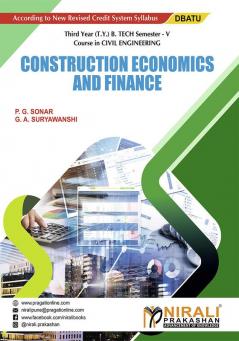 CONSTRUCTION ECONOMICS & FINANCE (Third Year (T.Y.) B. Tech Course In Civil Engineering Semester – 5)
