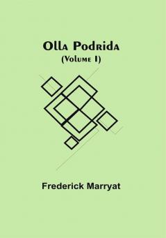 Olla Podrida (Volume I)