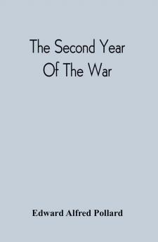 The Second Year Of The War