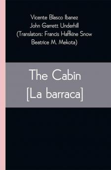 The Cabin [La barraca]