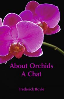 About Orchids: A Chat