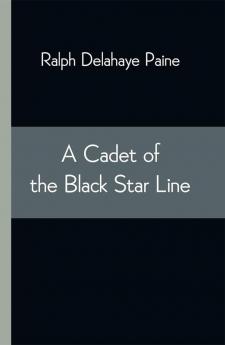 A Cadet of the Black Star Line