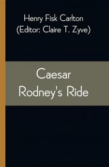 Caesar Rodney's Ride