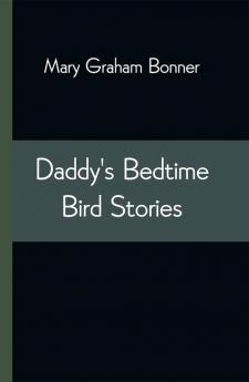 Daddy's Bedtime Bird Stories