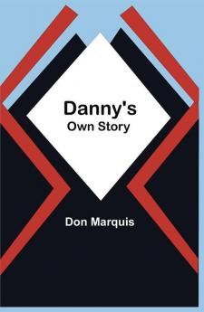 Danny'S Own Story