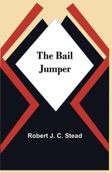 The Bail Jumper