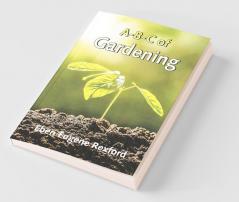 A-B-C Of Gardening