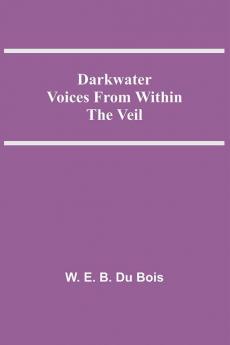 Darkwater Voices From Within The Veil