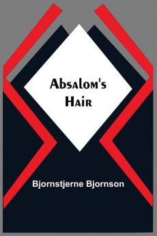 Absalom'S Hair