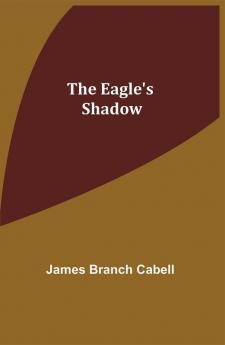 The Eagle's Shadow