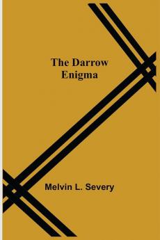 The Darrow Enigma