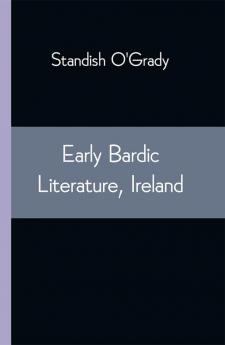 Early Bardic Literature Ireland