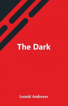The Dark