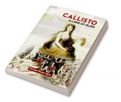 CALLISTO : A Land of Bliss