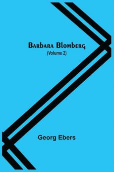 Barbara Blomberg (Volume 2)