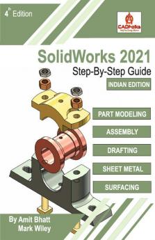 Solidworks 2021 Step-By-Step Guide