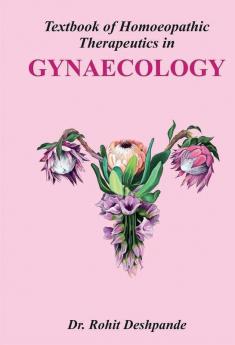 Textbook of Homoeopathic Therapeutics in Gynaecologylogy