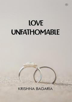 Love Unfathomable