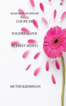 Coupe De Foudre (Love at First Sight): Romantic Suspense Novel