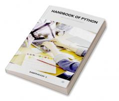 Handbook of Python: Handbook of Python - Easy to Carry Python Basics