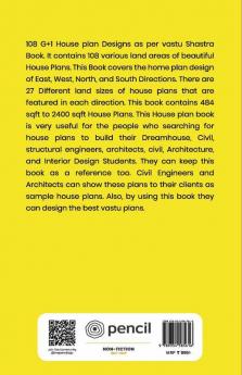 108 G+1 House Plan Designs: With Vastu Shastra Tips