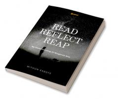 Read Reflect Reap: My Ken of Bhagavad Gita