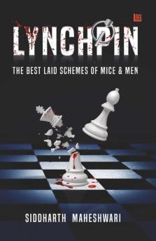 Lynchpin: The Best Laid Schemes of Mice & Men