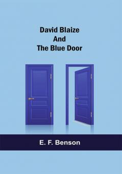 David Blaize And The Blue Door