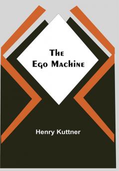 The Ego Machine