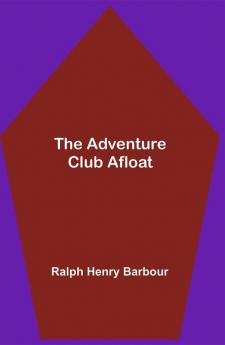 The Adventure Club Afloat