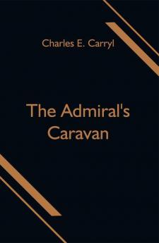 The Admiral's Caravan