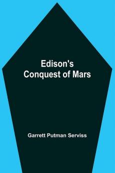 Edison'S Conquest Of Mars