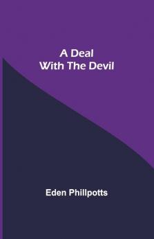 A Deal With The Devil