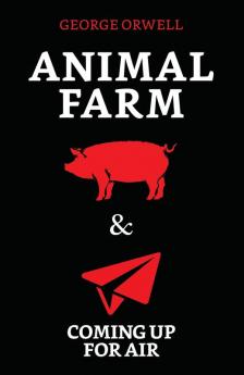 Animal Farm & Coming up for Air