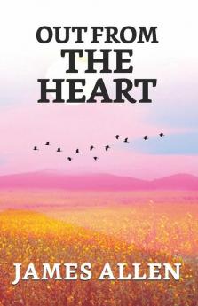Out From The Heart