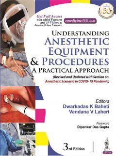 UNDERSTANDING ANESTHETIC EQUIPMENT & PROCEDURES A PRACTICAL APPROACH
